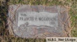 Frances P Mcgourin