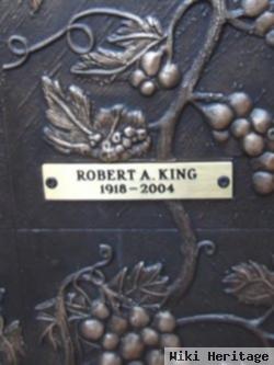 Robert A King