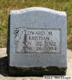 Edward M. Kristian