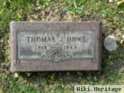 Thomas J. Howe