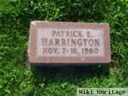 Patrick E Harrington