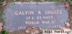 Calvin R. Shultz