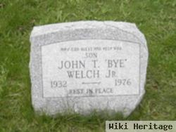 John T "bye" Welch, Jr