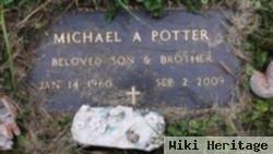 Michael A Potter