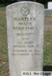 Bartley Wade Berryhill