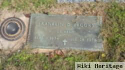 Franklin D Brooks