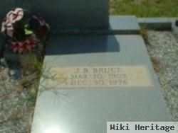 J B Bruce