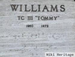 T. C. "tommy" Williams, Iii