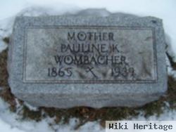 Pauline K. Kerker Wombacher