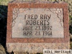 Fred Ray Roberts