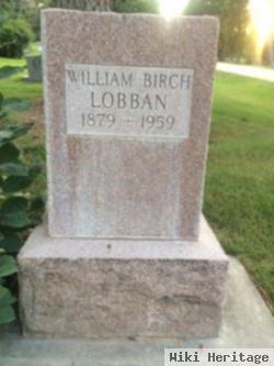 William Birch "birch" Lobban