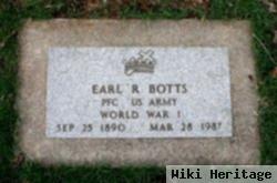 Earl R Botts