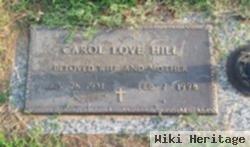 Carol Love Hill