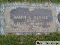 Ralph L Henize