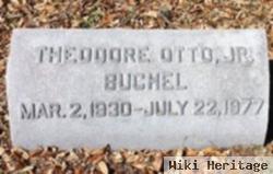 Theodore Otto Buchel, Jr