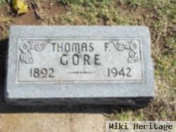 Thomas F Gore