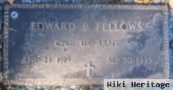 Edward B. Fellows