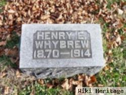 Henry E Whybrew