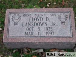 Floyd D Lansdown, Jr