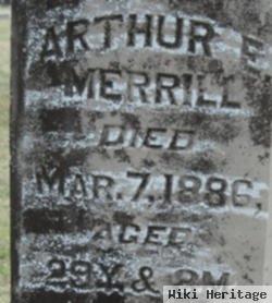 Arthur E Merrill