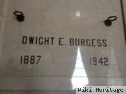 Dwight E. Burgess