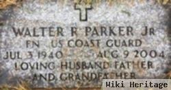 Walter R Parker