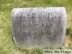 George W Roe