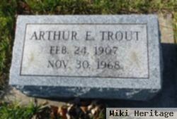 Arthur E. Trout