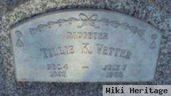 Tillie K Vetter