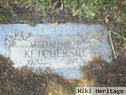 Madeline Ione Ketchersid