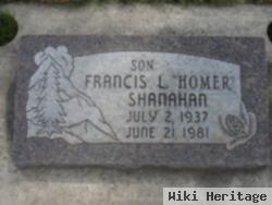 Francis L "homer" Shanahan