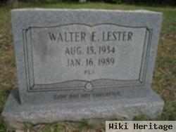 Walter E Lester