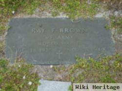 Ray F. Brown