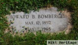 Howard B Bomberger