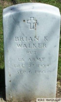 Brian K Walker