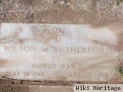 Wilson M Rutherford