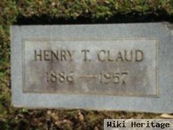 Henry T Claud