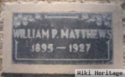 William P Matthews