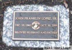 John Franklin Lopez, Sr