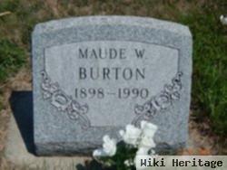 Maude W Burton