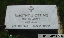 Timothy J Otting