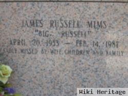 James Russell "big Russell" Mims