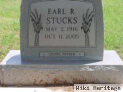 Earl R Stucks