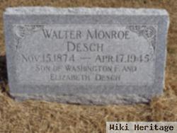 Walter Monroe Desch