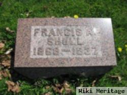 Francis A Shull