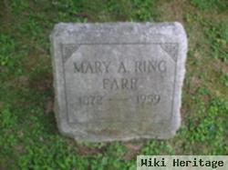 Mary A Ring Farr