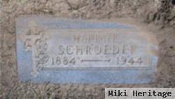 Harry R Schroeder