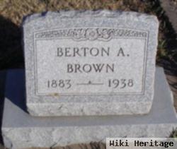 Berton A Brown