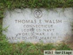 Thomas E Walsh