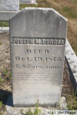 Joseph M Durgan